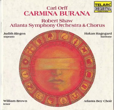 Carmina Burana, Carl Orff, Håkan Hagegård, Robert Shaw, Atlanta Symphony Orchest