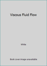 Viscous Fluid Flow by White