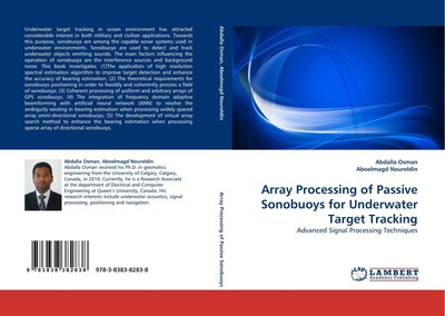 Array Processing of Passive Sonobuoys for Underwater Target Tracking Abdalla Osm