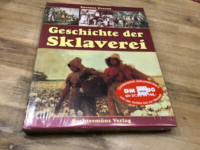 Geschichte der Sklaverei - Susanne Everett - eingeschweißt