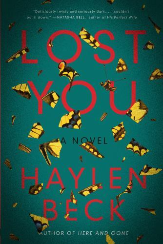 Lost You : A Novel by Haylen Beck (2019, Hardcover) - Picture 1 of 1
