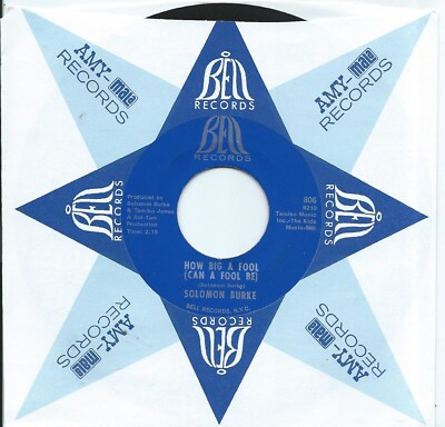 Solomon Burke:How big a fool (can a fool be):US Bell:1969