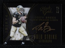 2015 Panini Black Gold Gold Strike Auto 12/25 Drew Brees #GSA-DB Auto 0c3