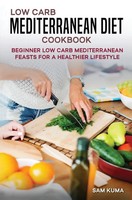Sam Kuma | Low Carb Mediterranean Diet Cookbook | Buch | Englisch (2023)