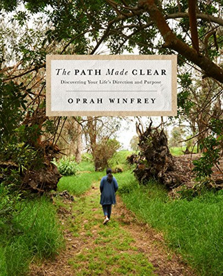 Der Weg klar gemacht: Entdecke die Richtung deines Lebens und... - Winfrey, Oprah