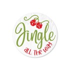 Jingle All The Way Round Christmas Metal Sign