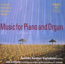 Thierry Escaich Escaich/Heininen/Linjama/Dupré: Music for Piano and Organ (CD)