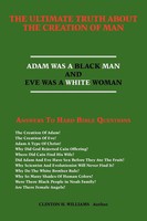Clinton H. Williams | The Ultimate Truth About The Creation Of Man | Taschenbuch