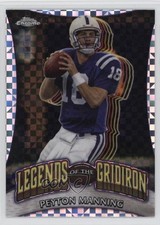 2024 Topps Chrome Legends of the Gridiron X-Fractor Peyton Manning HOF 2a9