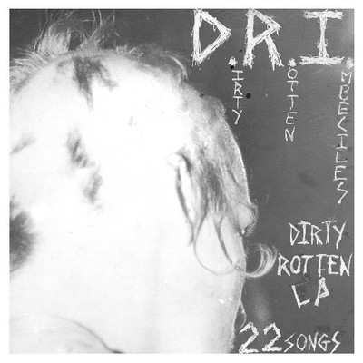 D.R.I. - The Dirty Rotten [New Vinyl LP]