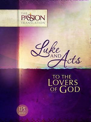 Luke and Acts : To the Lovers of God by Brian Simmons (2014, Trade ...