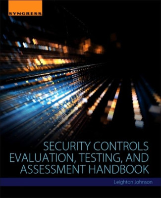 Security Controls Evaluation, Testing and Assessment Ha - Paperback NEW Leighton