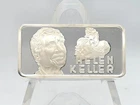 1975 1oz .999 Fine Silver Hamilton Mint "Helen Keller" Art Bar **VINTAGE**