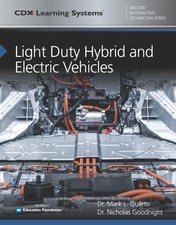 LIGHT DUTY HYBRID AND ELECTRIC VEHICLES (MASTER AUTOMOTIVE TEC... Dr. Mark L Qua
