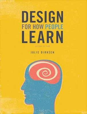 Design for How People Learn (Voices - Paperback, by Dirksen Julie - Very Good