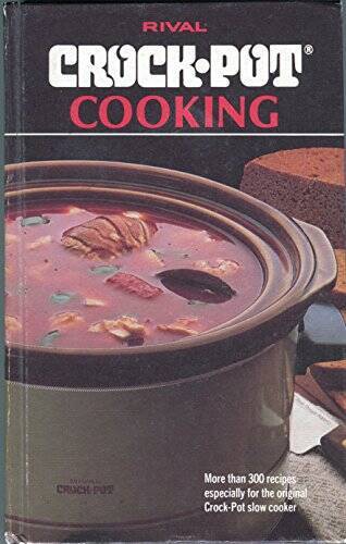 Rival Crockpot Cooking - Hardcover By Marilyn Neill - ACCEPTABLE