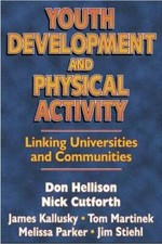 Youth Development  Physical Activity: Linking UnivCommunities - GOOD