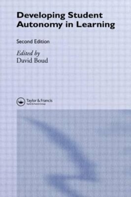 Developing Student Autonomy in Learning by David Boud: New
