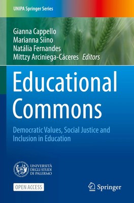 Educational Commons Democratic Values, Social Justice and Inclusion in Education