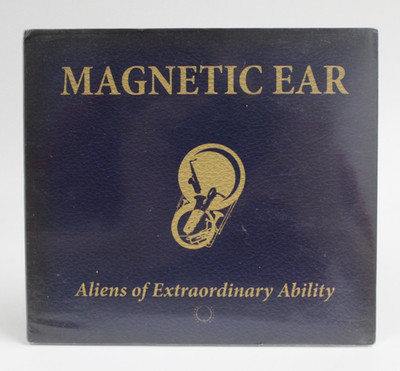 Magnetic Ear - Aliens Of Extraordinary Ability  /  CD / Not On Label / none