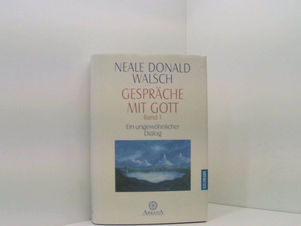 Gespräche mit Gott, Band 1: Ein ungewöhnlicher Dialog Buch 1. Ein unge 661512804 - Walsch, Neale Donald und Susanne Kahn-Ackermann