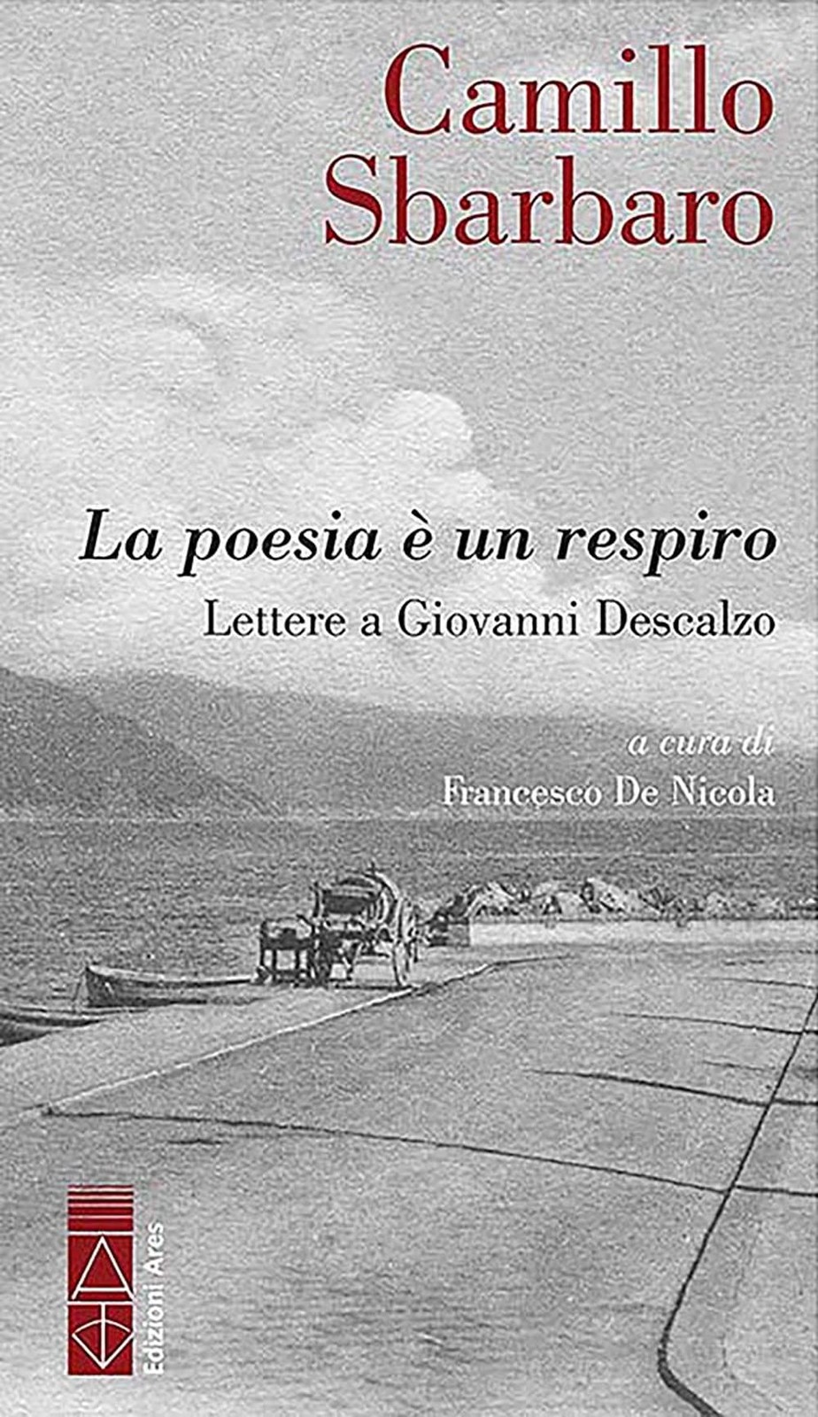 Камилло Сбарбаро Поэзия и мир. Книга в мягкой обложке (ИМПОРТ ИЗ Великобритании).