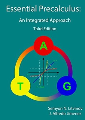 Essential Precalculus : An Integrated Approach by Semyon Litvinov (2022, ...