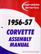1956-1957 Chevrolet Corvette Factory Assembly Manual 1956-1957 Chevrolet Corvette Factory Assembly Manual