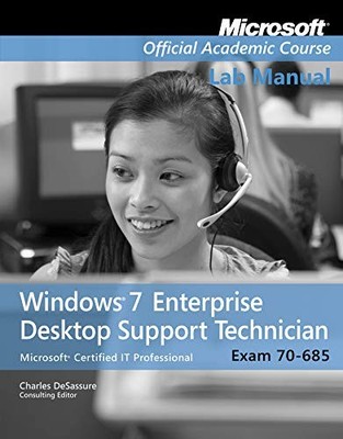 Prüfung 70-685, Laborhandbuch: Windows 7 Enterprise Desktop Support Te
