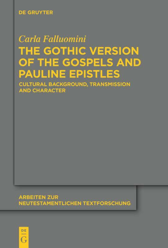 Thumbnail - The Gothic Version Of The Gospels And Pauline Epistles | Buch |