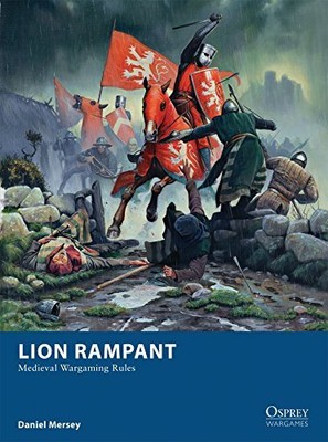 Lion Rampant: Medieval Wargaming Rules: 08 (Osprey Wargames) by Mersey, Daniel
