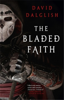 David Dalglish The Bladed Faith (Paperback) Vagrant Gods