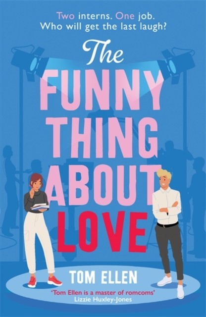 The Funny Thing About Love by Tom Ellen (Paperback Book)