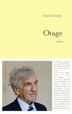 Otage, Wiesel, Elie, Used; Good Book