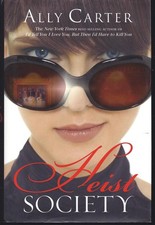Heist Society (A Heist Society Novel, 1)