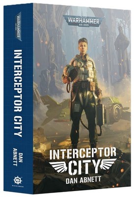 Warhammer 40.000 Interceptor City (Englisch) Games Workshop Black Library Roman