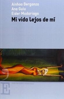 Mi vida lejos de mí (Crecimiento Personal) von Berg... | Buch | Zustand sehr gut
