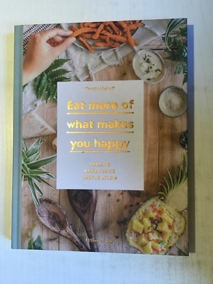 Eat More of What Makes You Happy Kerstin Niehoff 2019 gebunden Kochbuch Rezepte