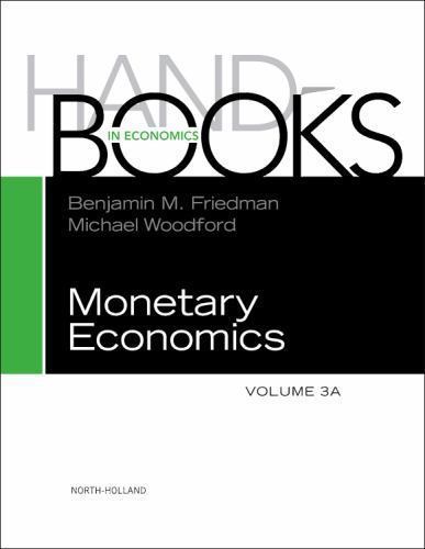 Handbook of Monetary Economics 3A Friedman Woodford Hardback Volume 3A