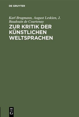 Zur Kritik der künstlichen Weltsprachen Karl Brugmann