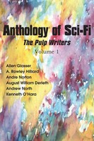 Andre Norton (U. A.) | Anthology Of Sci-Fi, The Pulp Writers V1 | Taschenbuch