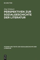 Perspektiven Zur Sozialgeschichte Der Literatur JöRg SchöNert