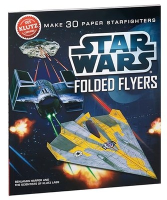 Klutz Star Wars Folded Flyers: Make 30 Paper Starfight by Harper, Ben 0545396344