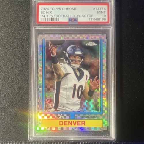 Topps 2024 Chrome Bo Nix #74TF-4 X-Fractor Rookie PSA 9 Denver Broncos 1974