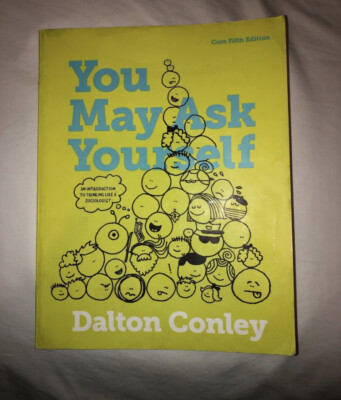 語学・辞書・学習参考書 You May Ask Yourself Core Fifth Edition you may ask yourself dalton conley fifth edition with code | eBay