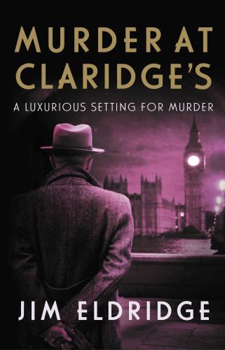 Murder at Claridge's : The Elegant Wartime Whodunnit by Jim Eldridge (2022, ... - Image 4