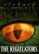 The Regulators By  Richard Bachman. 9780340671771