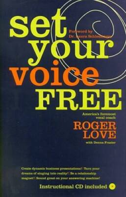 Set Your Voice Free - Hardcover By Roger Love - GOOD
