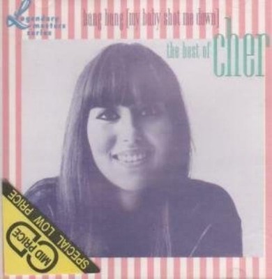 Bang Bang (My Baby Shot Me Down) The Best Of Cher(The Legendary Masters Serie CD