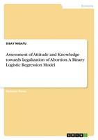 Sisay Nigatu | Assessment Of Attitude And Knowledge Towards Legalization Of...